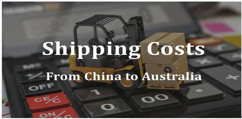 Cost of Shipping from China to Australia