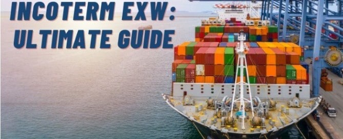 Ultimate Guide to Incoterm EXW