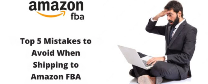 Top 5 mistakes to avoid when shipping to Amazon FBA
