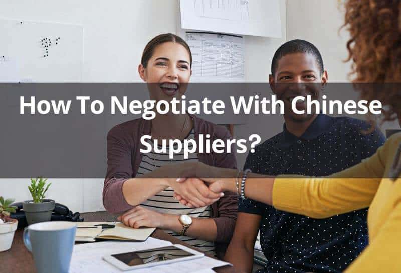 How to Negotiate With Chinese Suppliers How to Negotiate With Chinese Suppliers