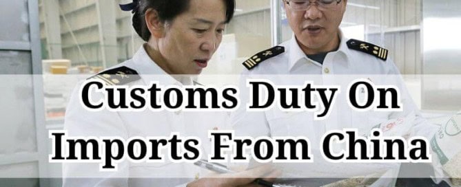 Customs Duty On Imports From China