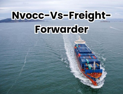 Nvocc Vs Freight Forwarder