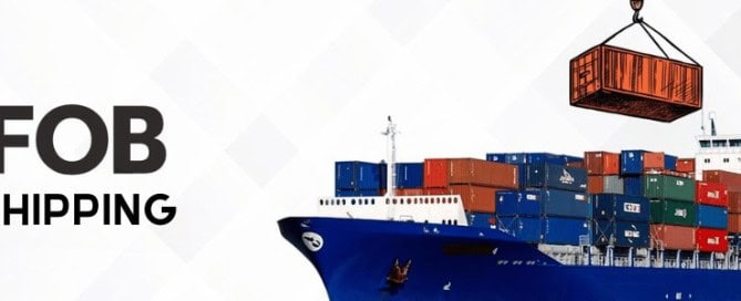 Ultimate guide to FOB Shipping