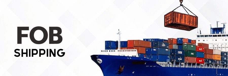 Ultimate guide to FOB Shipping Ultimate guide to FOB Shipping