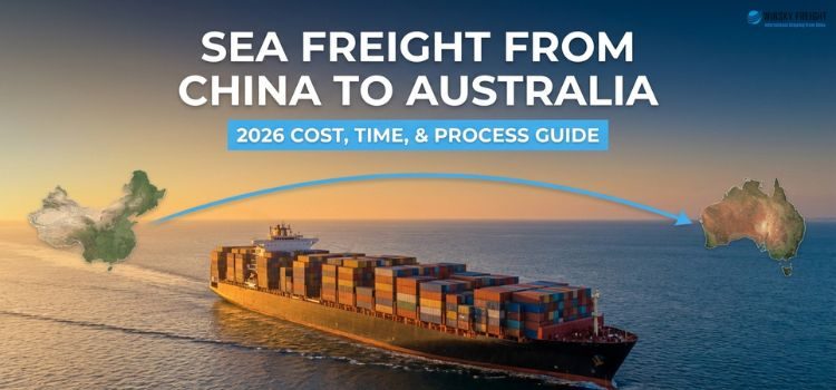 A complete guide to sea freight from China to Australia