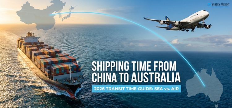China to Australia shipping time and overall import guide