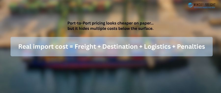 Hidden costs of port-to-port shipping